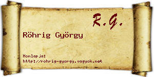 Röhrig György névjegykártya